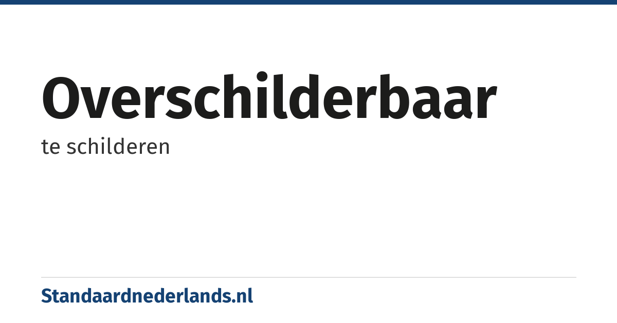 overschilderbaar: te schilderen