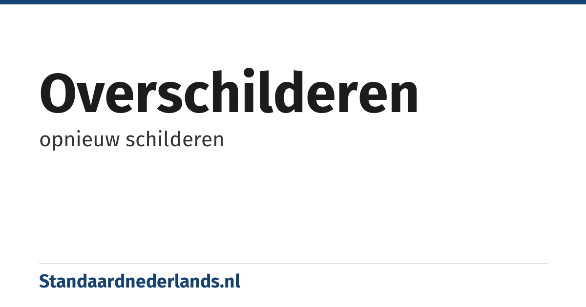 overschilderen: opnieuw schilderen