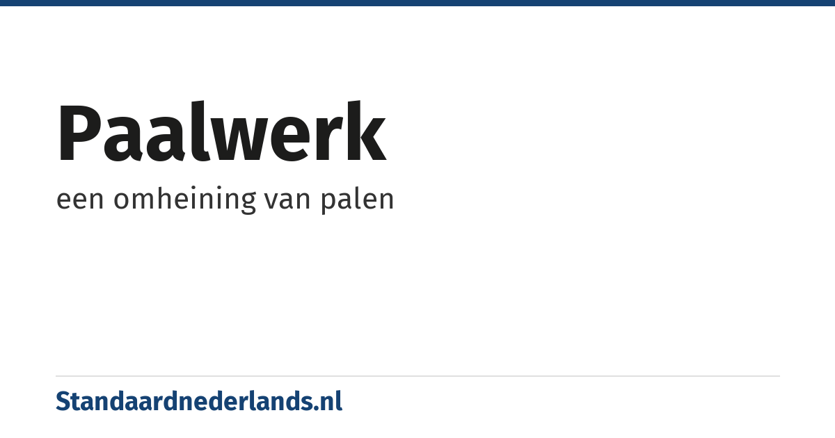 paalwerk: een omheining van palen