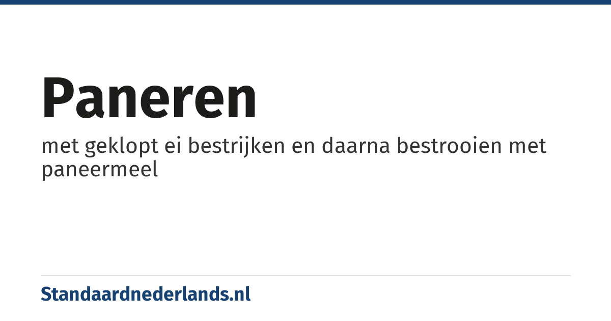 paneren: met geklopt ei bestrijken en daarna bestrooien met paneermeel