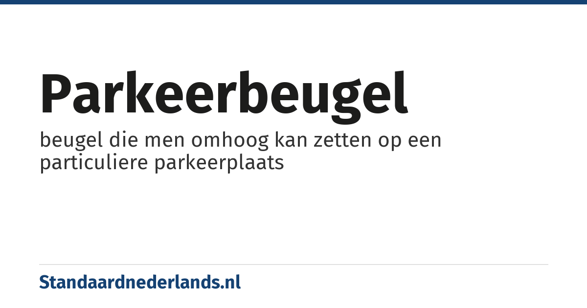 parkeerbeugel: beugel die men omhoog kan zetten op een particuliere parkeerplaats