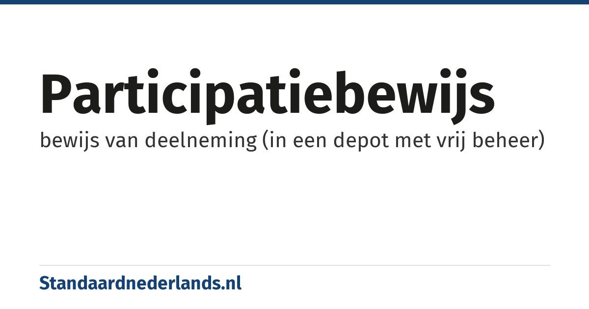 participatiebewijs: bewijs van deelneming (in een depot met vrij beheer)