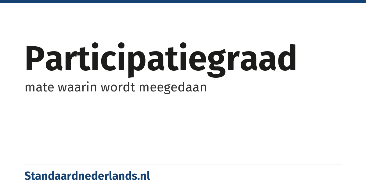 participatiegraad: mate waarin wordt meegedaan