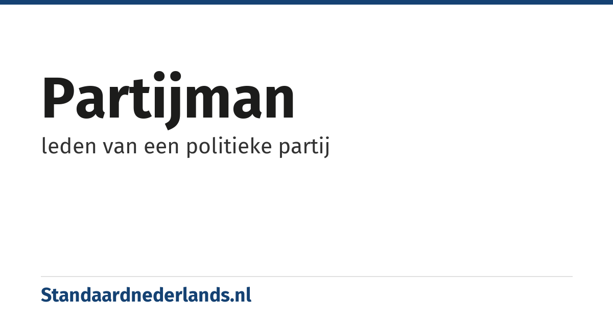 partijman: leden van een politieke partij