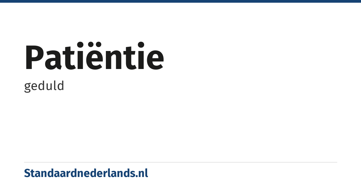 patiëntie: geduld
