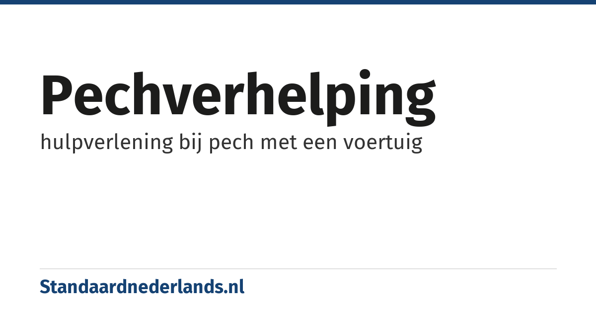 pechverhelping: hulpverlening bij pech met een voertuig