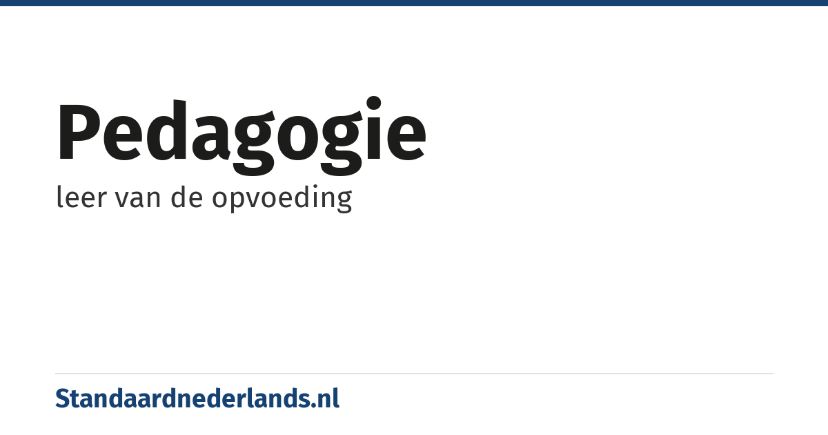 pedagogie: leer van de opvoeding