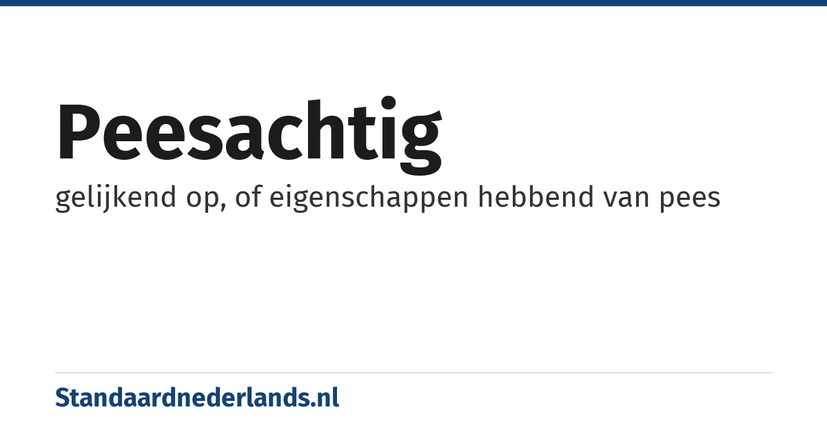 peesachtig: gelijkend op, of eigenschappen hebbend van pees