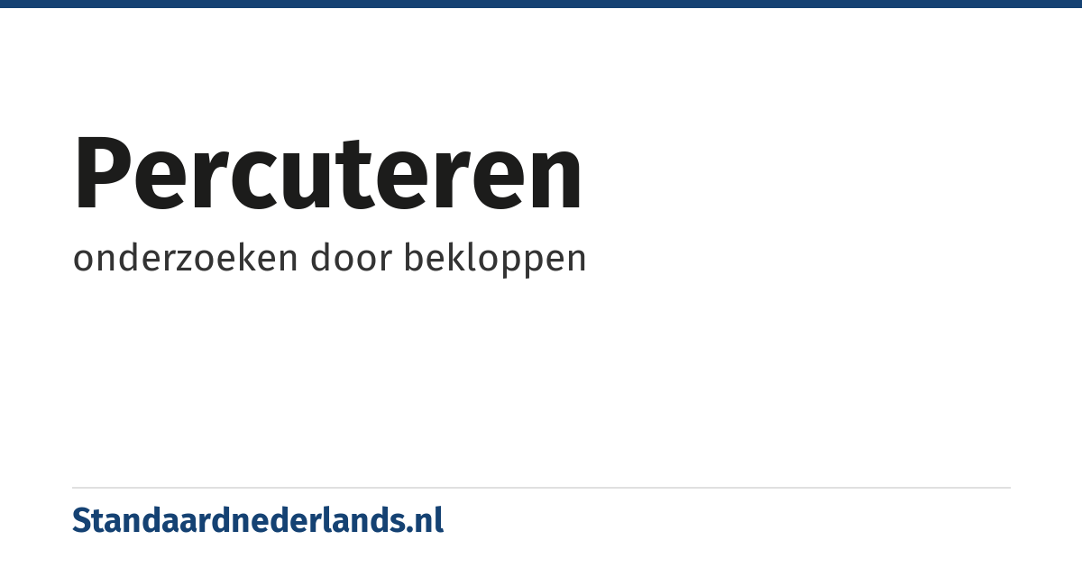 percuteren: onderzoeken door bekloppen