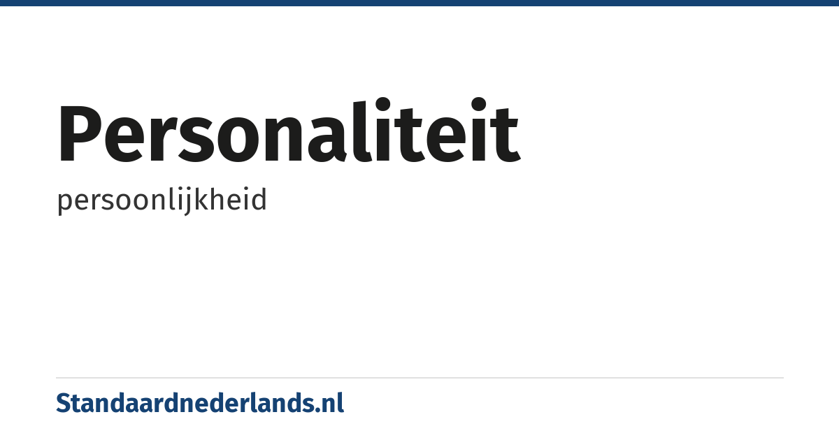 personaliteit: persoonlijkheid