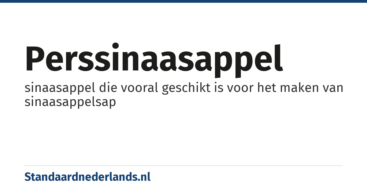 perssinaasappel: sinaasappel die vooral geschikt is voor het maken van sinaasappelsap