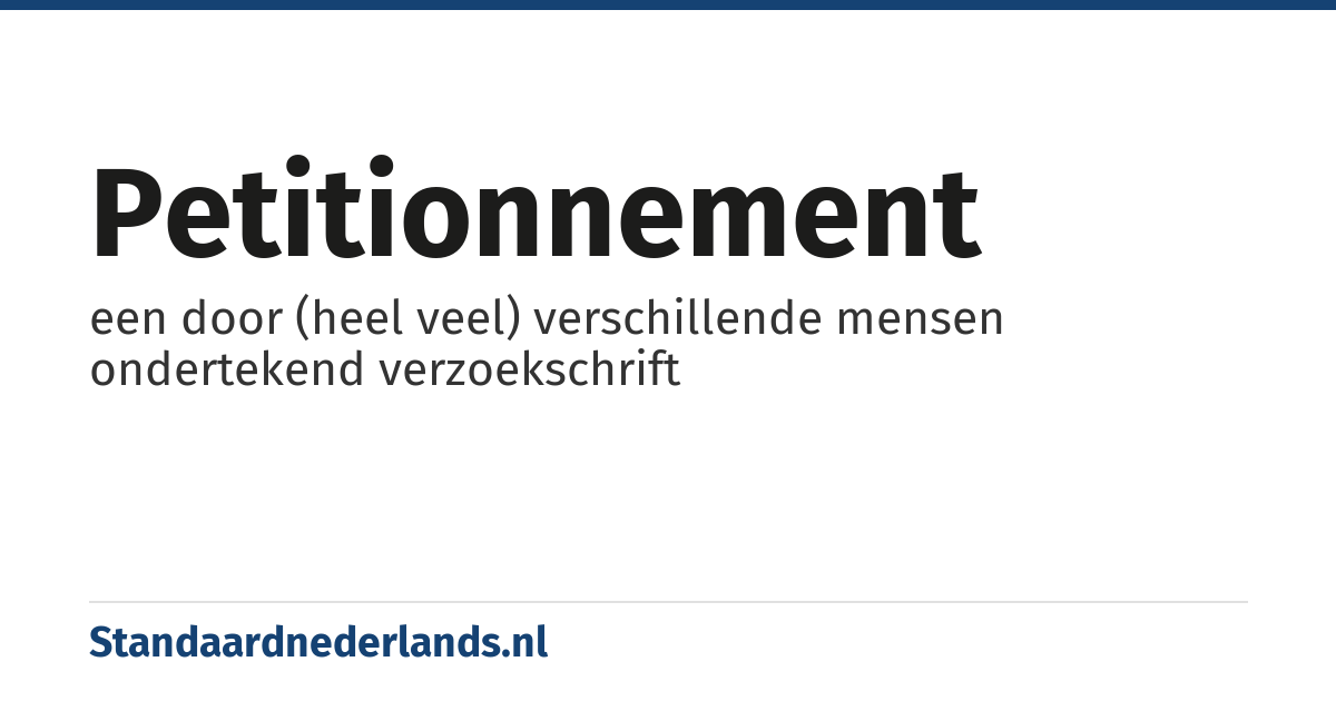 petitionnement: een door (heel veel) verschillende mensen ondertekend verzoekschrift