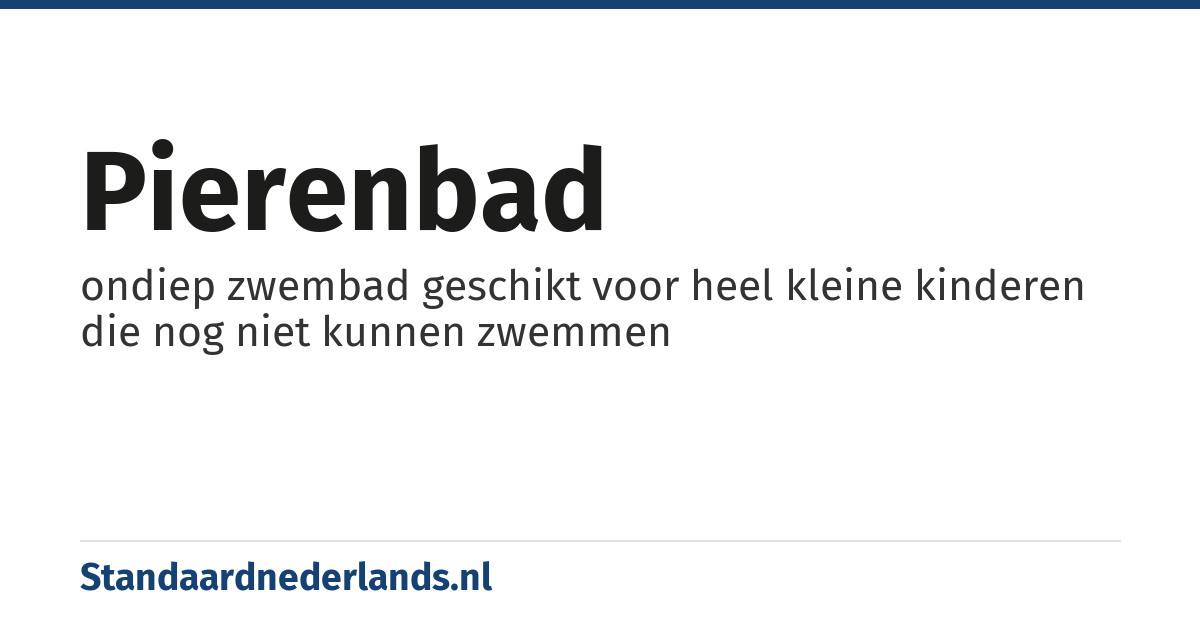 pierenbad: ondiep zwembad geschikt voor heel kleine kinderen die nog niet kunnen zwemmen