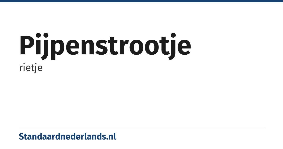 pijpenstrootje: rietje