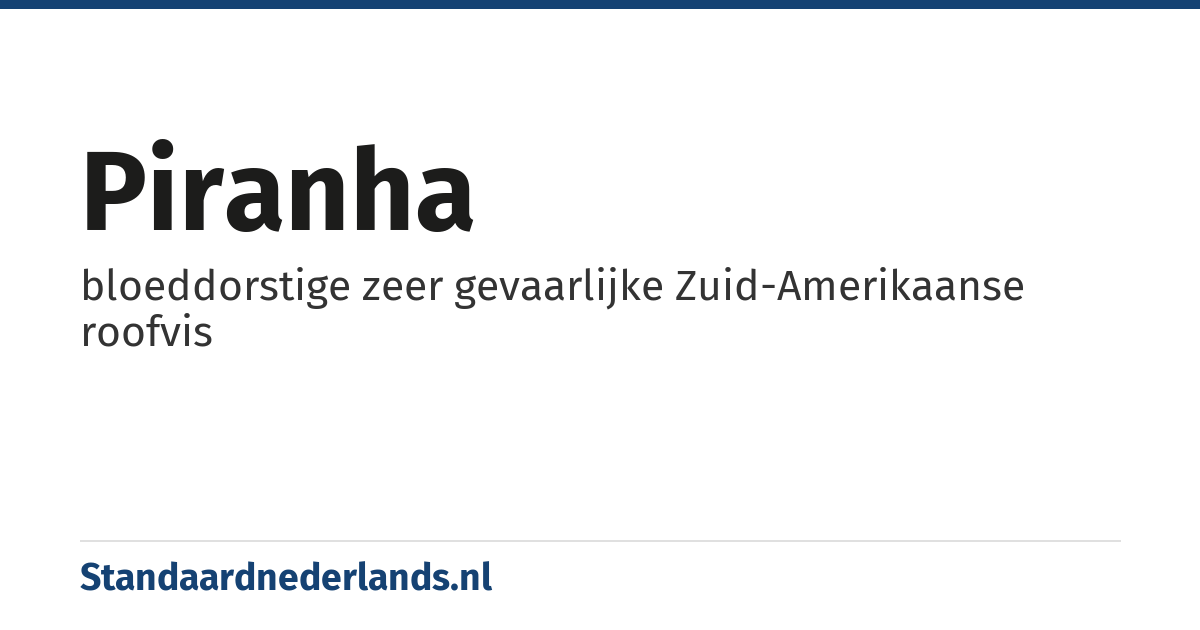 piranha: bloeddorstige zeer gevaarlijke Zuid-Amerikaanse roofvis