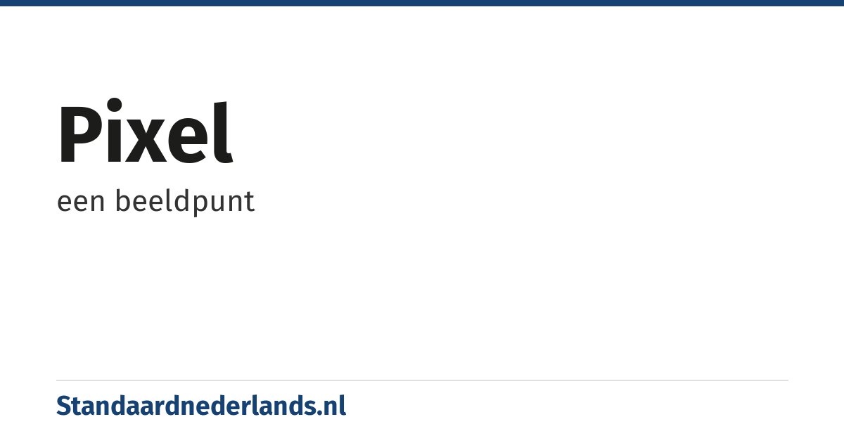 pixel: een beeldpunt