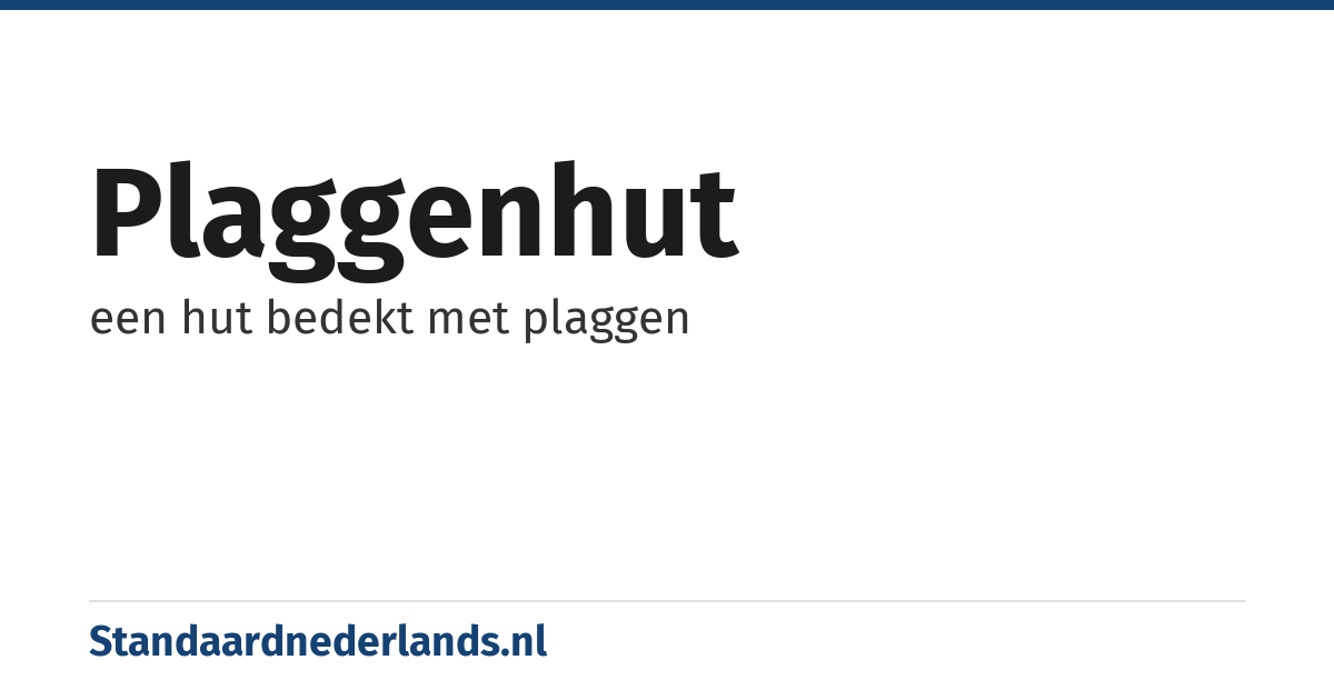 plaggenhut: een hut bedekt met plaggen