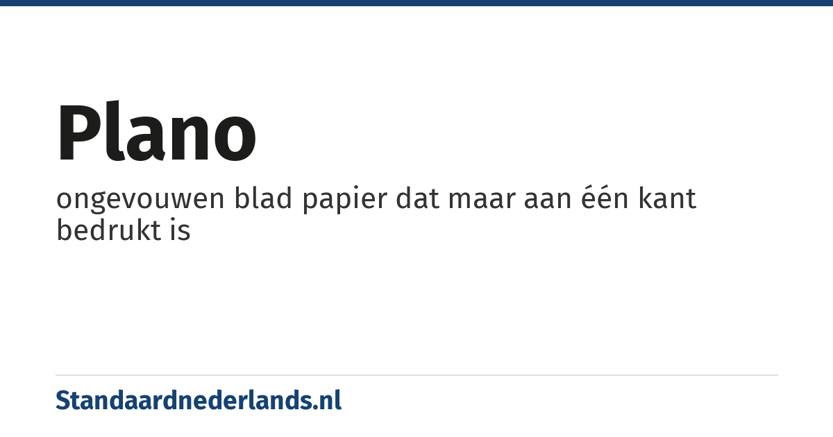 plano: ongevouwen blad papier dat maar aan één kant bedrukt is