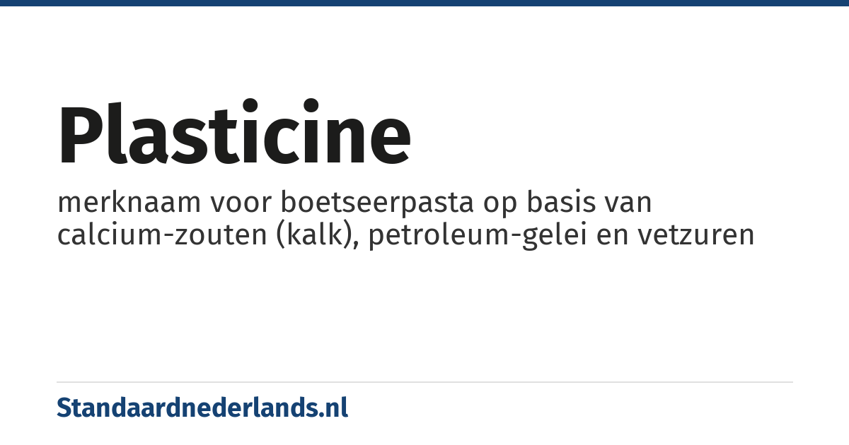 plasticine: merknaam voor boetseerpasta op basis van calcium-zouten (kalk), petroleum-gelei en vetzuren