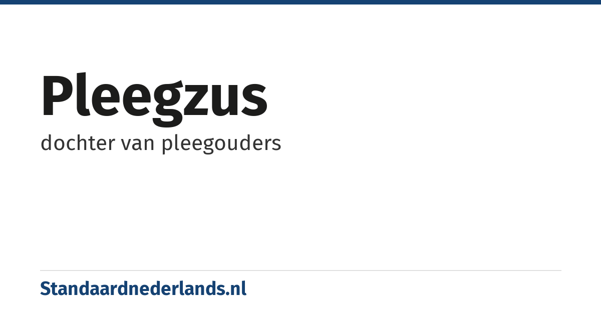 pleegzus: dochter van pleegouders