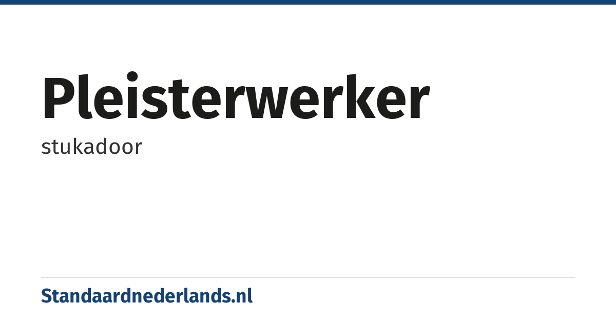 pleisterwerker: stukadoor