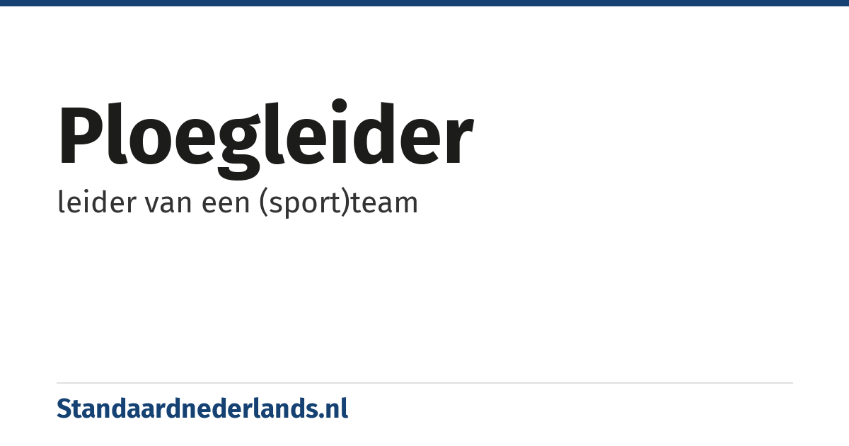ploegleider: leider van een (sport)team