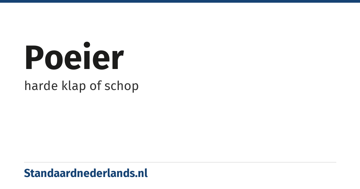poeier: harde klap of schop