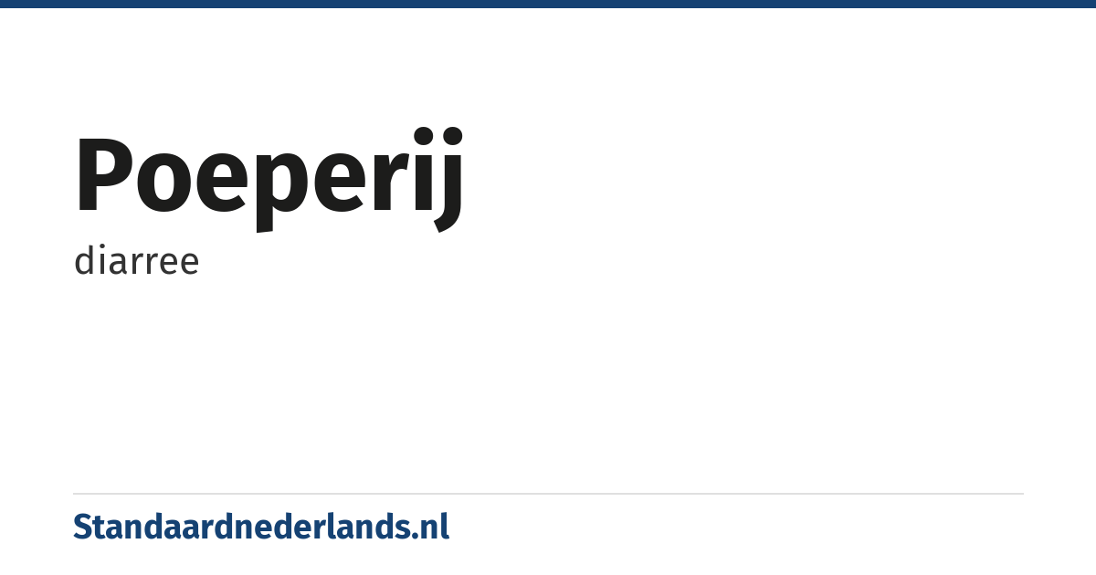 poeperij: diarree