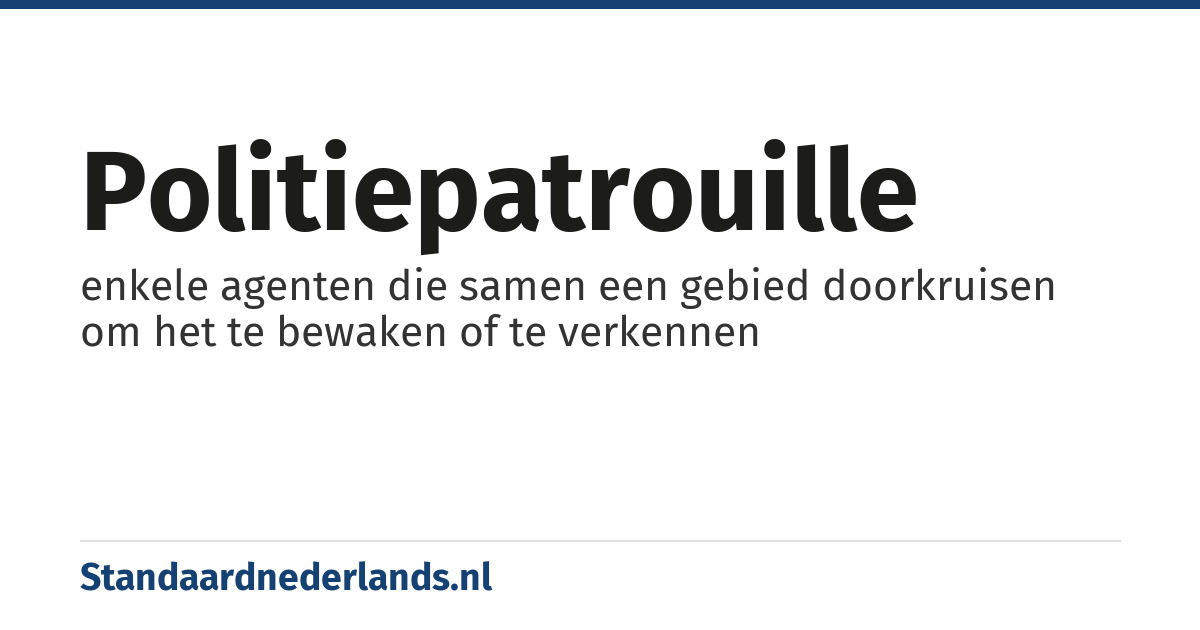 politiepatrouille: enkele agenten die samen een gebied doorkruisen om het te bewaken of te verkennen