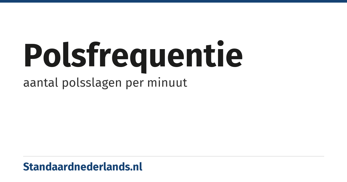 polsfrequentie: aantal polsslagen per minuut