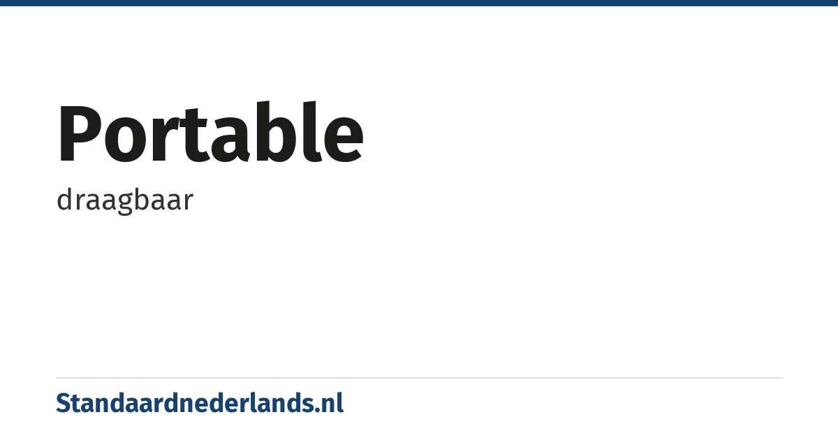 portable: draagbaar