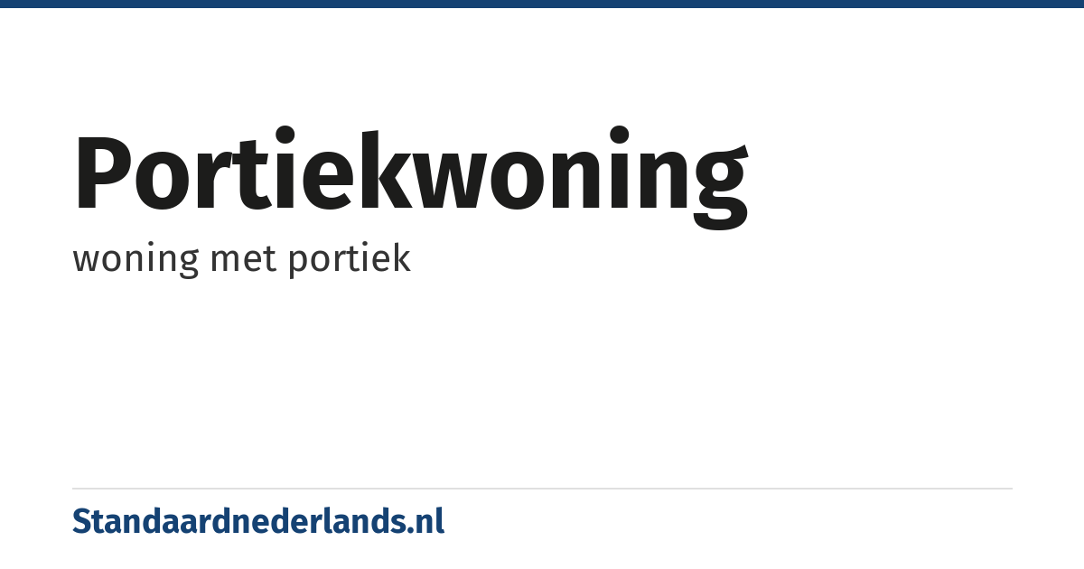portiekwoning: woning met portiek