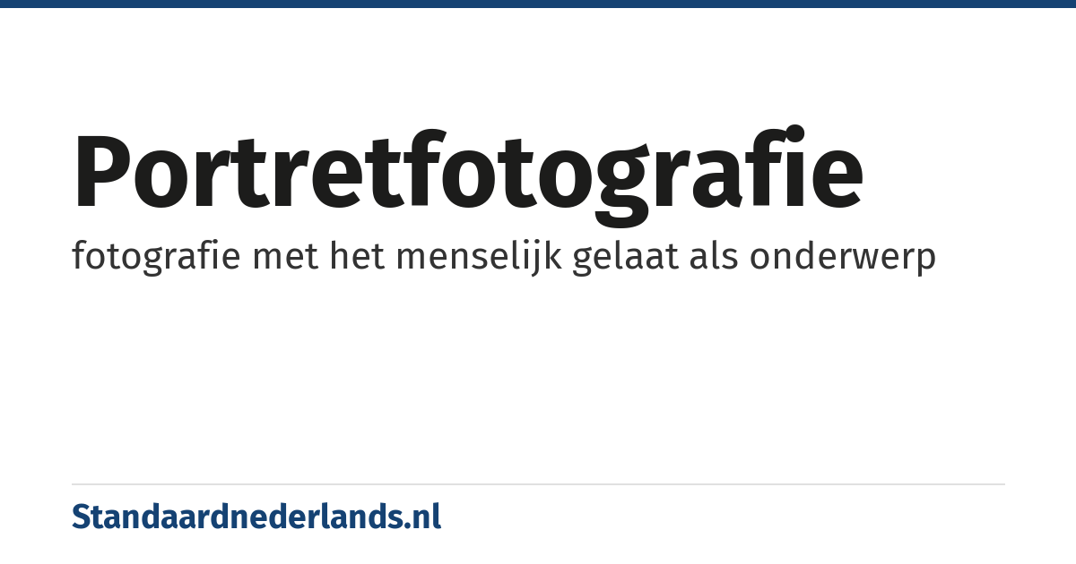 portretfotografie: fotografie met het menselijk gelaat als onderwerp