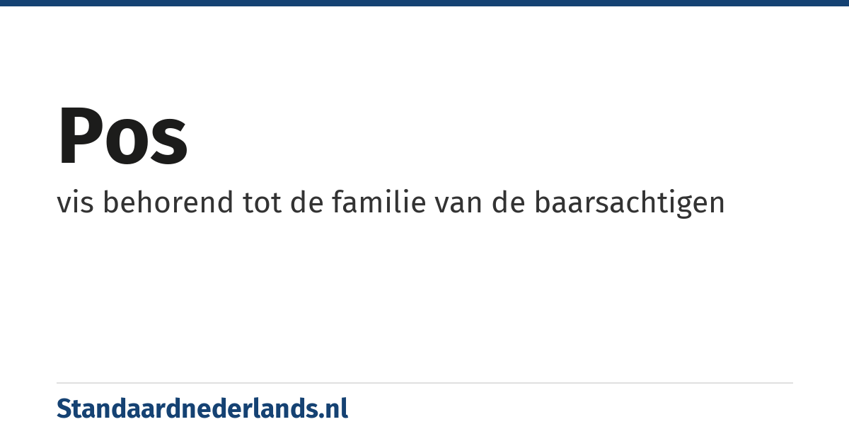 pos: vis behorend tot de familie van de baarsachtigen