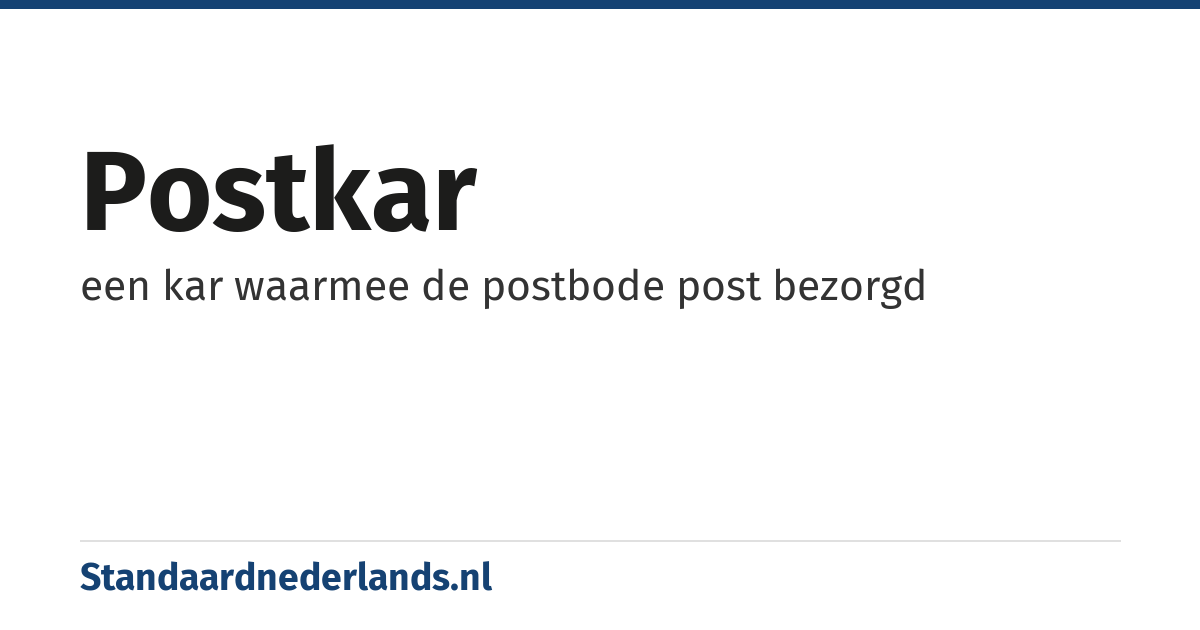 postkar: een kar waarmee de postbode post bezorgd