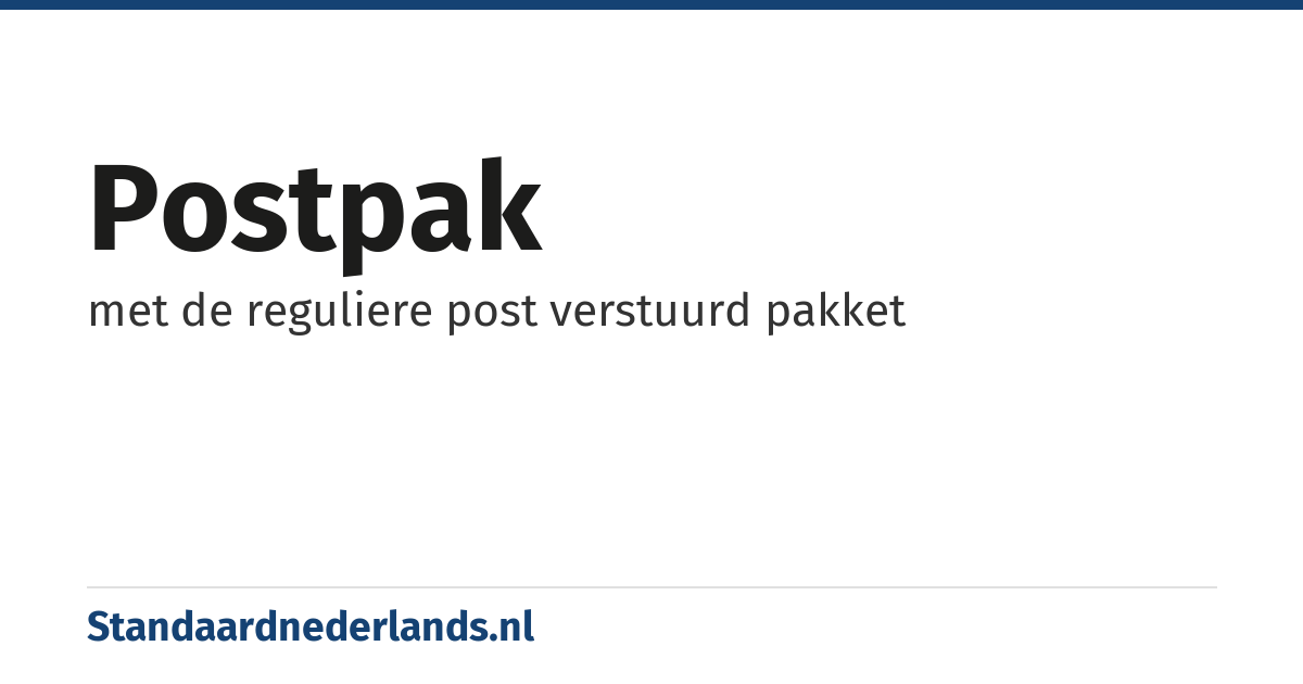 postpak: met de reguliere post verstuurd pakket