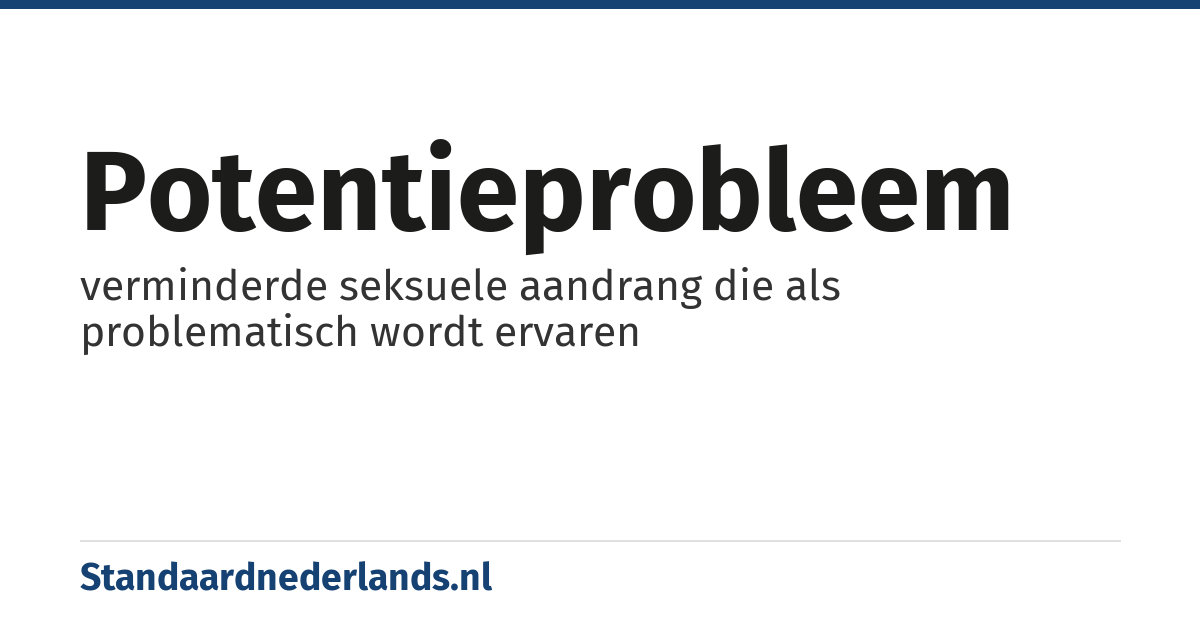 potentieprobleem: verminderde seksuele aandrang die als problematisch wordt ervaren