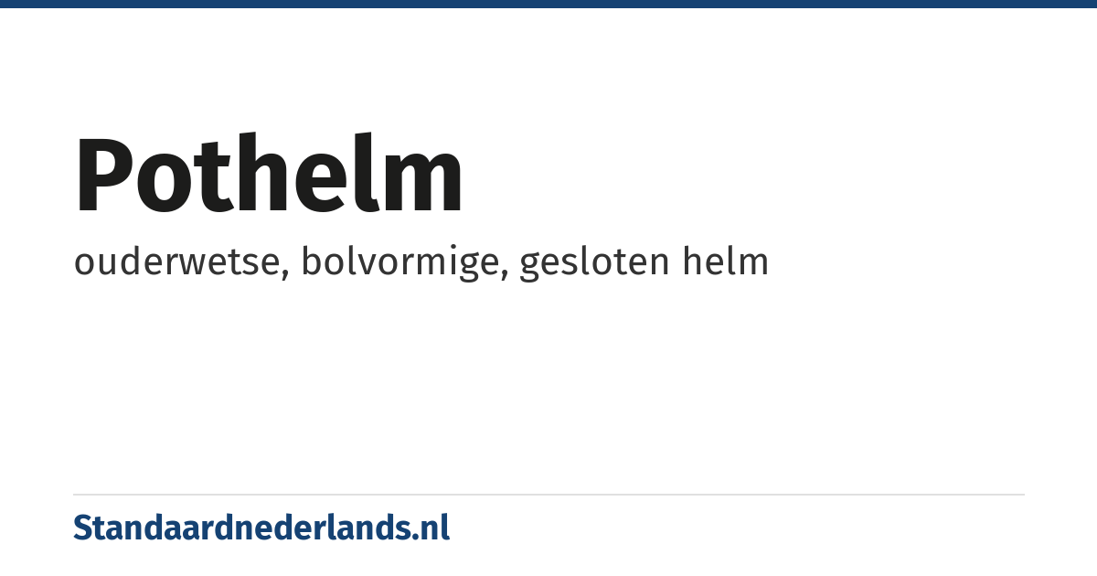 pothelm: ouderwetse, bolvormige, gesloten helm