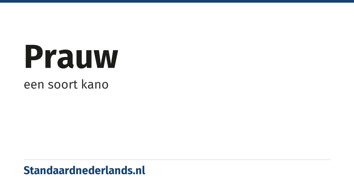 prauw: een soort kano