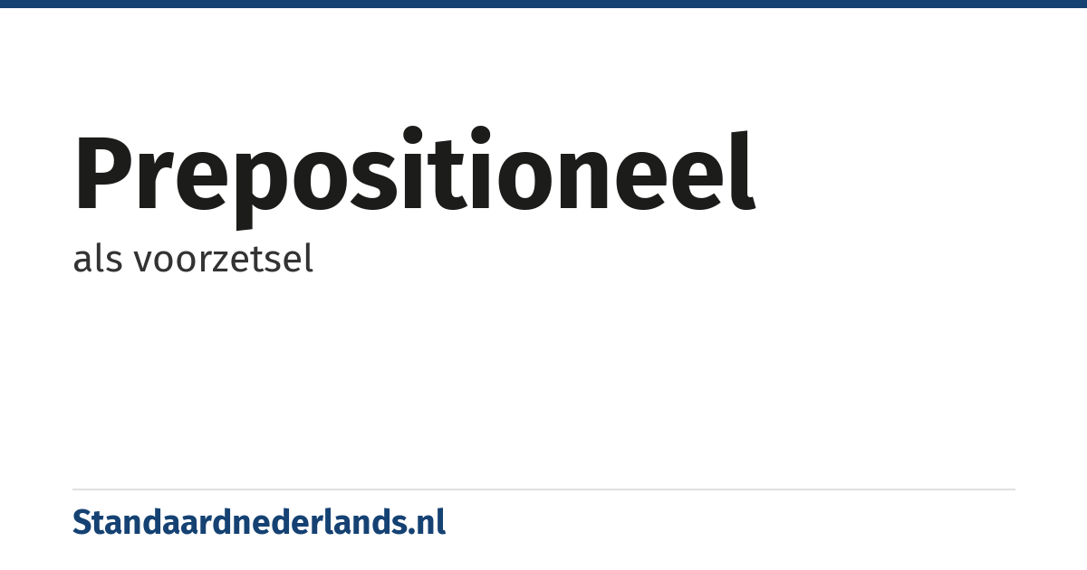prepositioneel: als voorzetsel