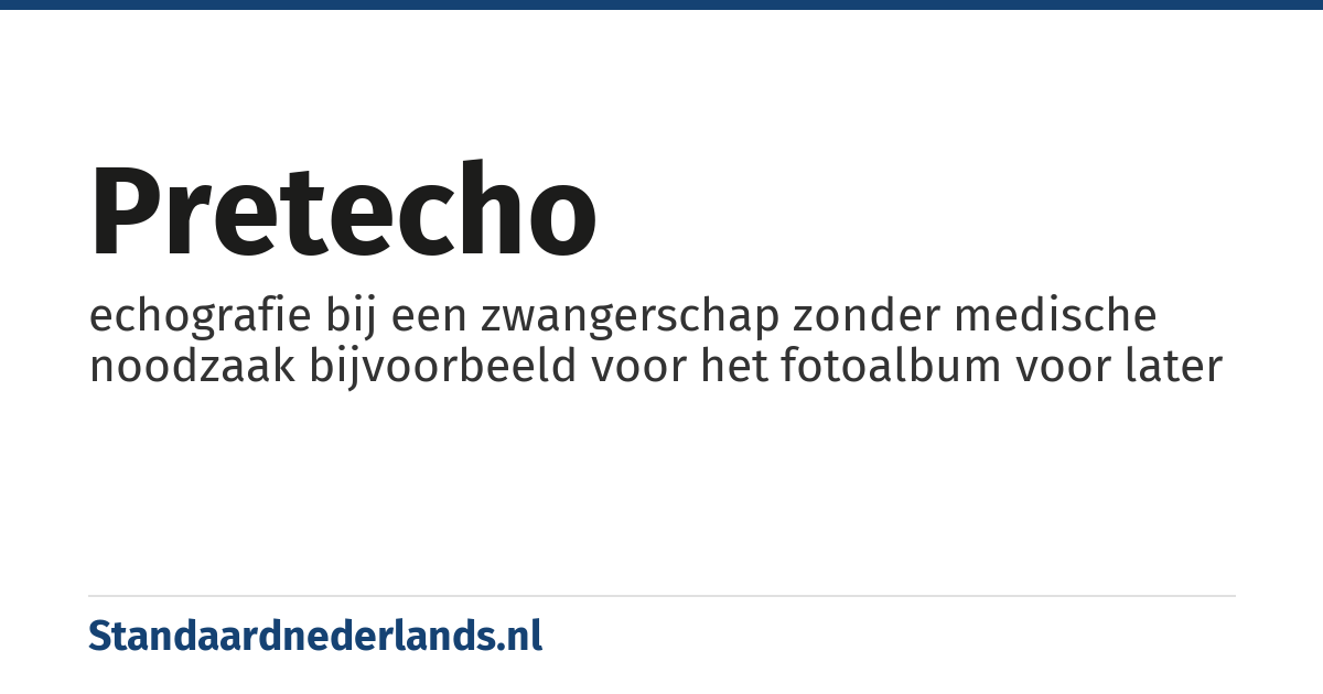 pretecho: echografie bij een zwangerschap zonder medische noodzaak bijvoorbeeld voor het fotoalbum voor later