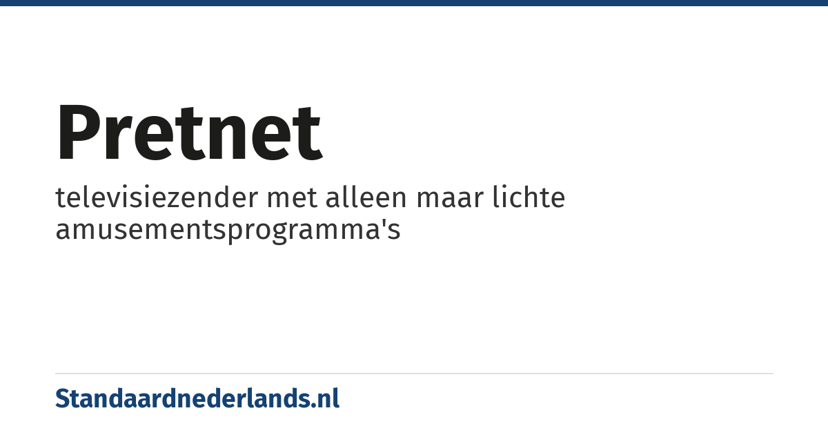 pretnet: televisiezender met alleen maar lichte amusementsprogramma's