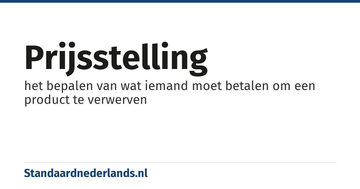 prijsstelling: het bepalen van wat iemand moet betalen om een product te verwerven