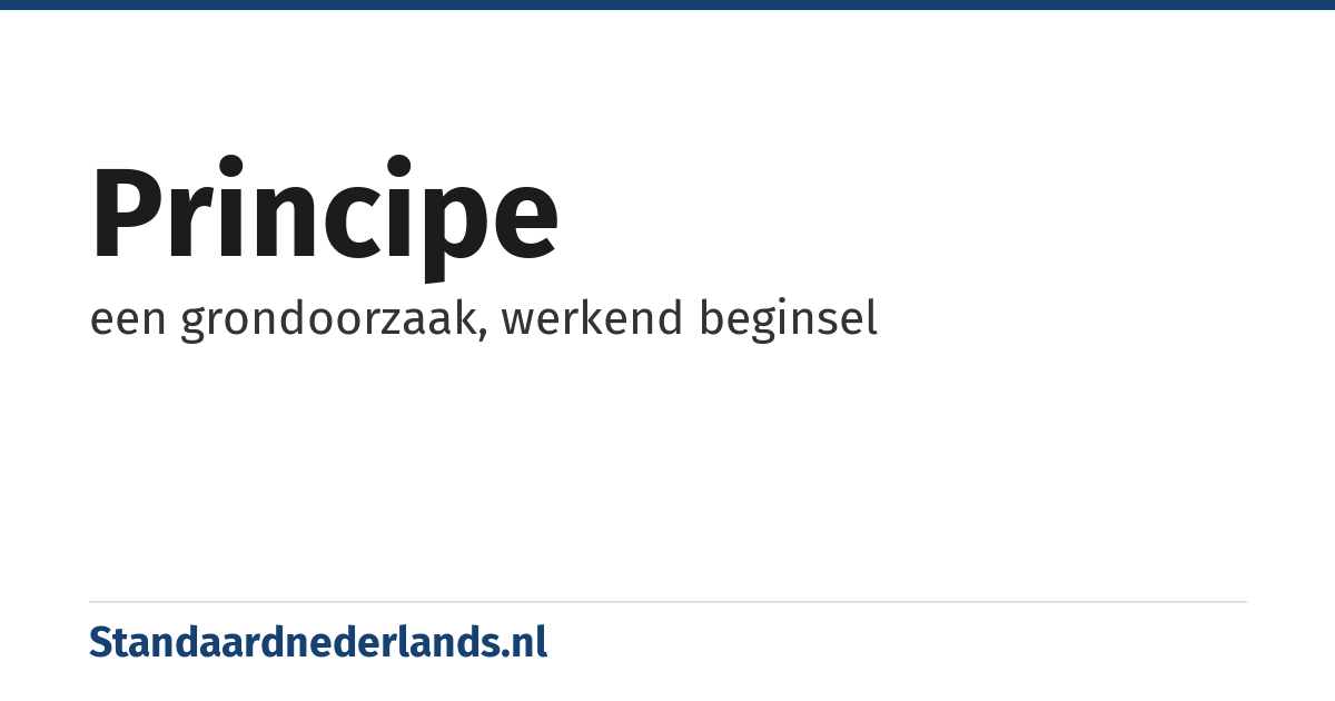 principe: een grondoorzaak, werkend beginsel