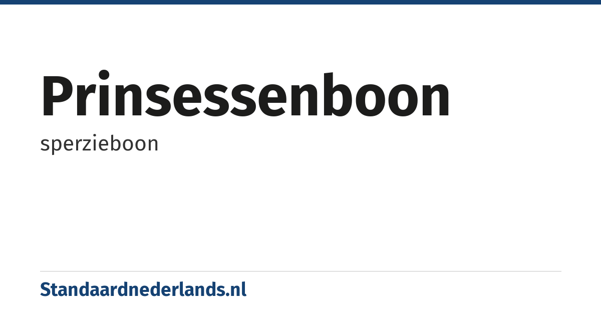 prinsessenboon: sperzieboon