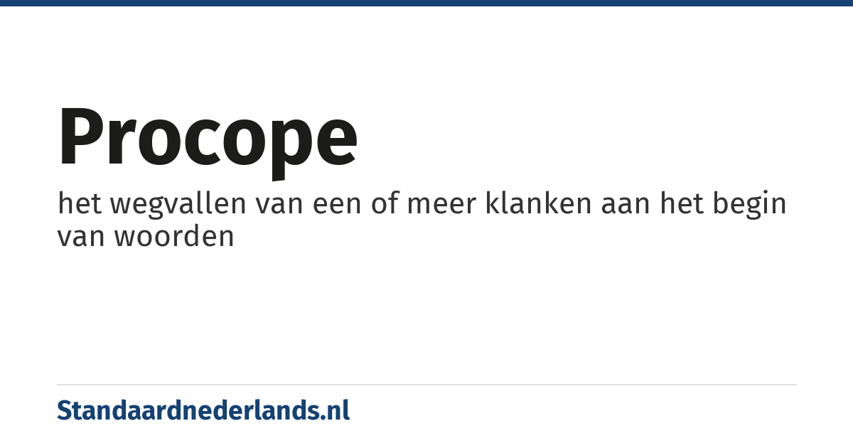 procope: het wegvallen van een of meer klanken aan het begin van woorden