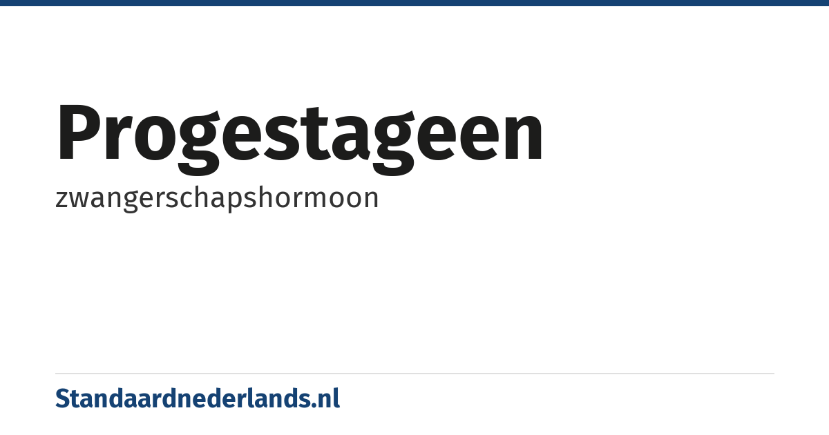 progestageen: zwangerschapshormoon