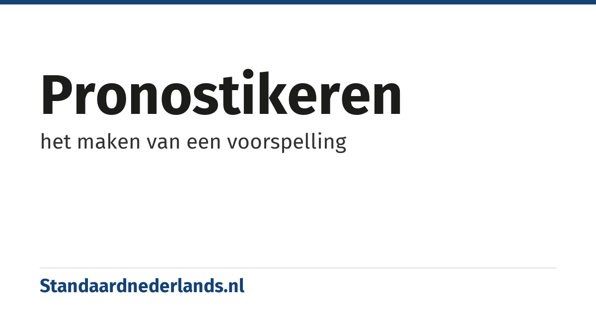 pronostikeren: het maken van een voorspelling