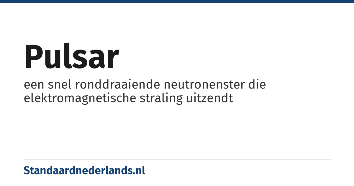pulsar: een snel ronddraaiende neutronenster die elektromagnetische straling uitzendt