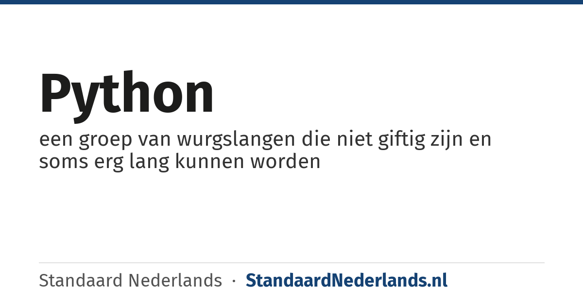 python: een groep van wurgslangen die niet giftig zijn en soms erg lang kunnen worden